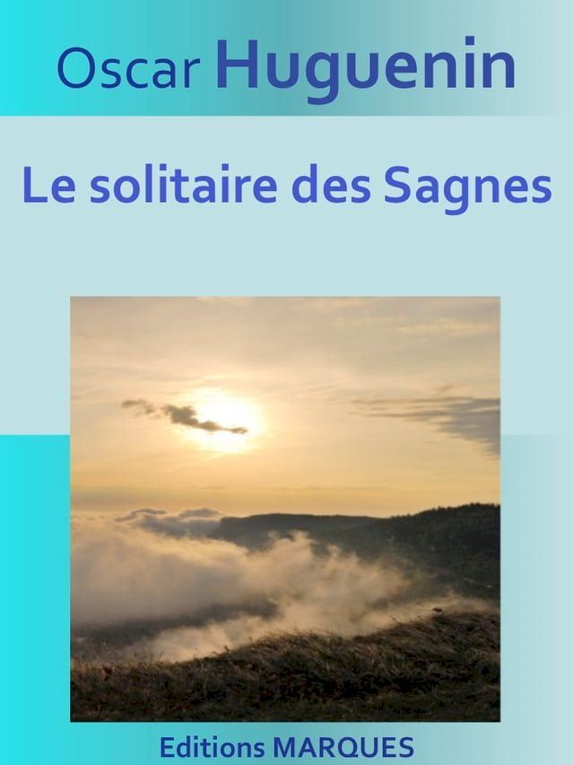  Le solitaire des Sagnes(Kobo/電子書)