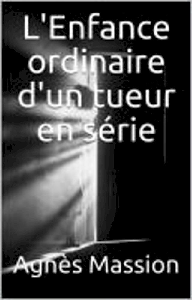  Enfance ordinaire d'un tueur(Kobo/電子書)