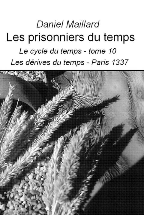 Les prisonniers du temps(Kobo/電子書)