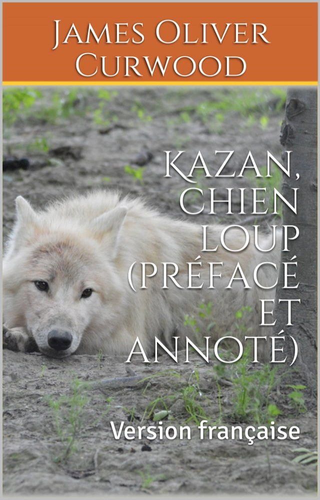  Kazan, chien loup(Kobo/電子書)