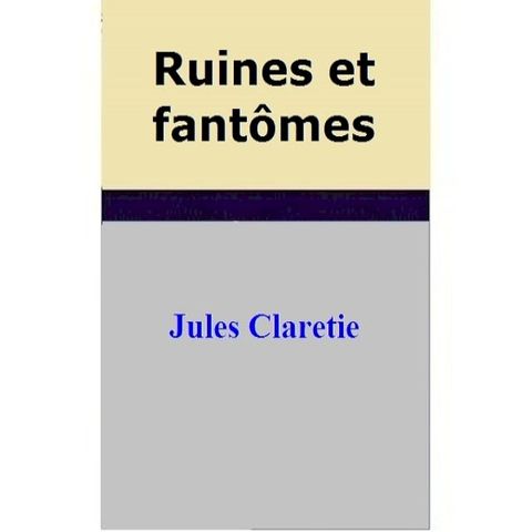 Ruines et fantômes(Kobo/電子書)