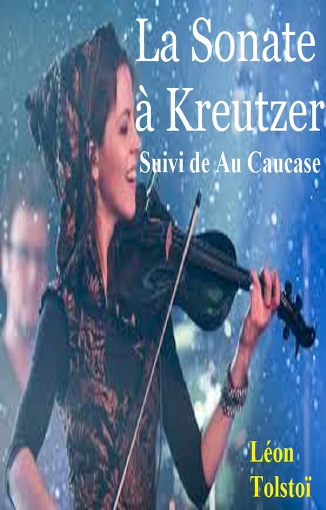  La Sonate à Kreutzer(Kobo/電子書)