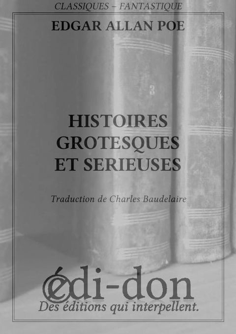 Histoires grotesques et s&eacute;rieuses(Kobo/電子書)