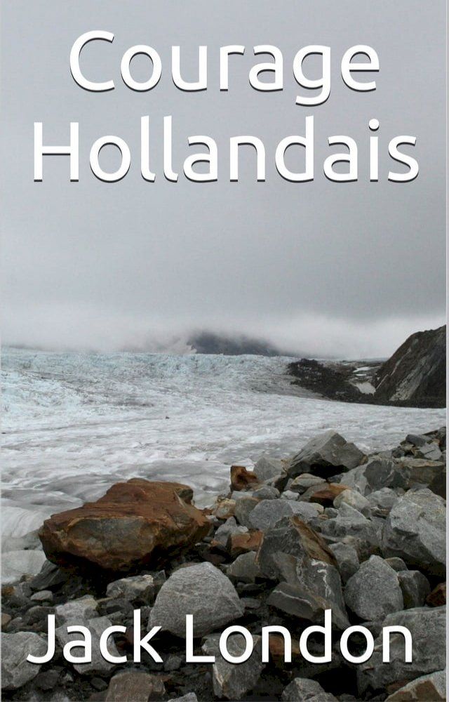  Courage Hollandais(Kobo/電子書)