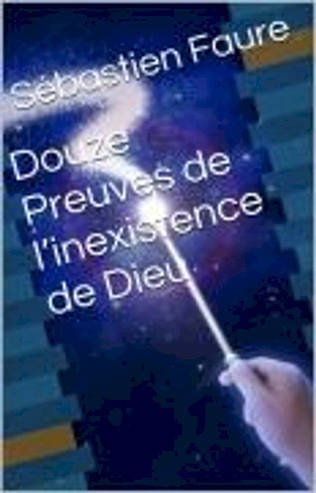  Douze Preuves de l’inexistence de Dieu(Kobo/電子書)