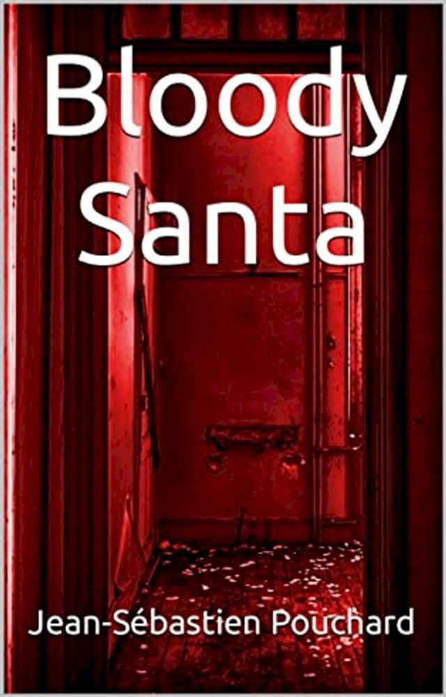  Bloody Santa(Kobo/電子書)