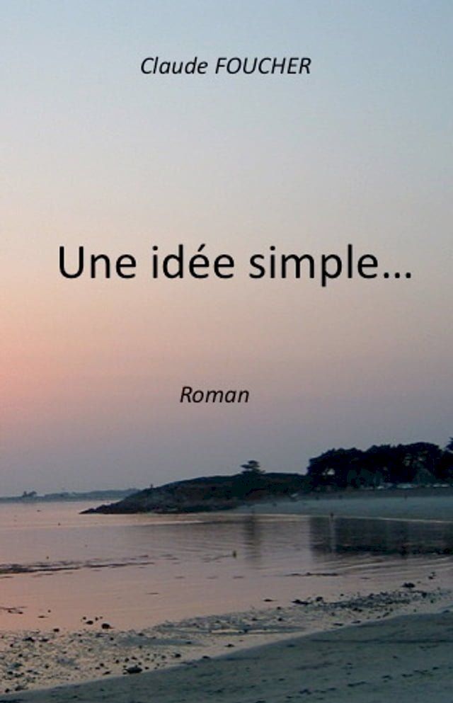  Une id&eacute;e simple...(Kobo/電子書)