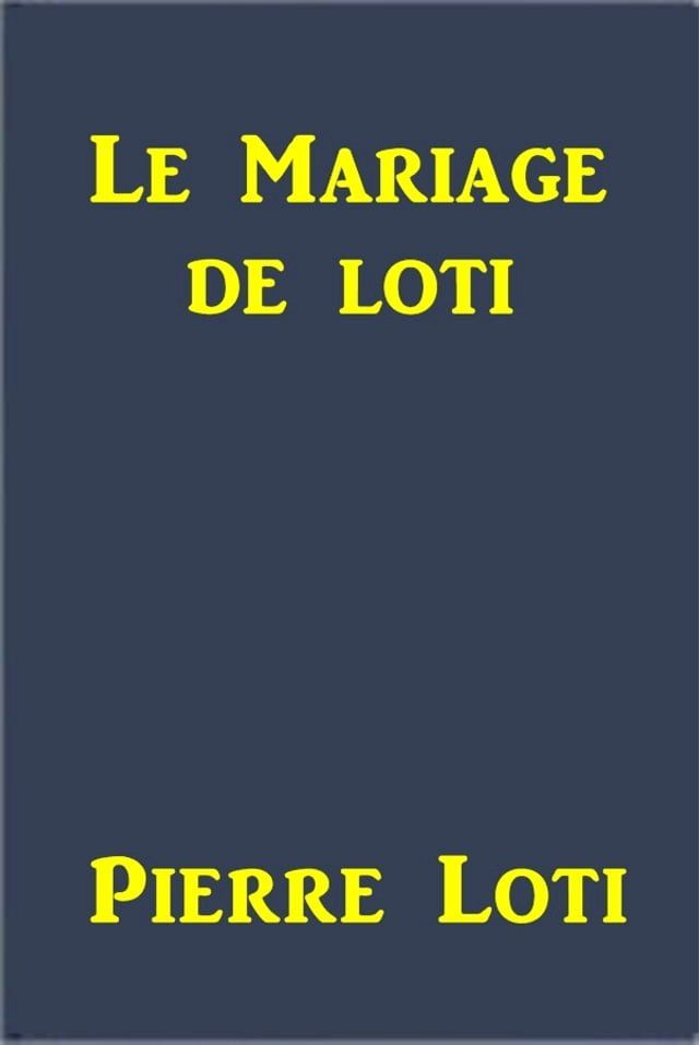  Le mariage de Loti(Kobo/電子書)