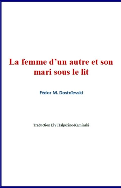 La femme d'un autre et son mari sous le lit(Kobo/電子書)