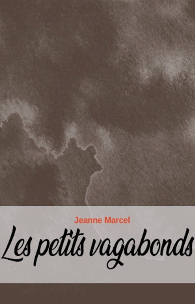  Les petits vagabonds(Kobo/電子書)