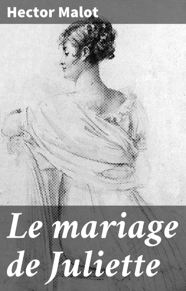  Le mariage de Juliette(Kobo/電子書)