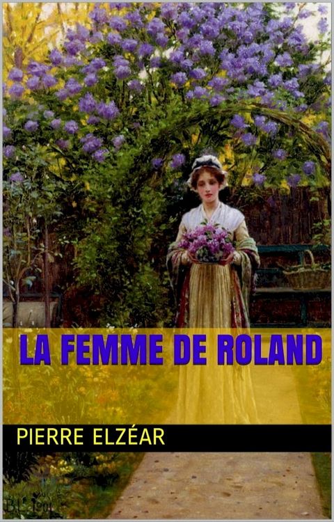 La Femme de Roland(Kobo/電子書)