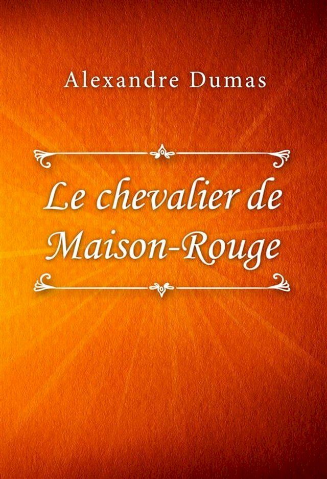  Le Chevalier de Maison-Rouge(Kobo/電子書)