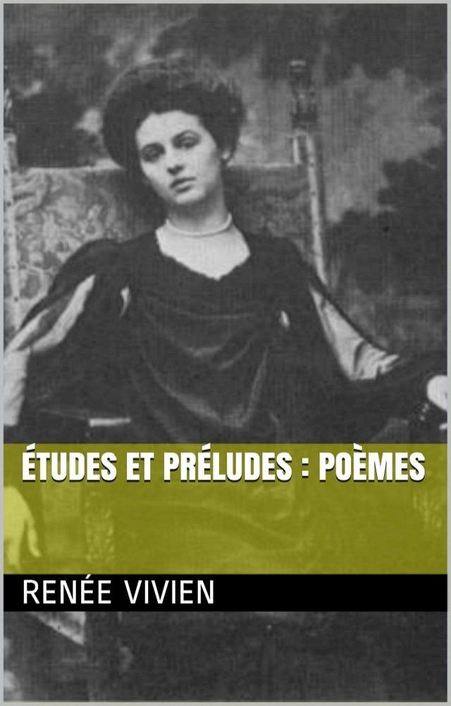  &Eacute;tudes et Préludes : Poèmes(Kobo/電子書)