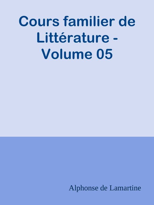  Cours familier de Littérature - Volume 05(Kobo/電子書)