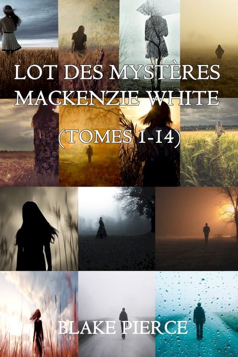 Une offre group&eacute;e Myst&egrave;re Mackenzie White : Volumes 1-14(Kobo/電子書)