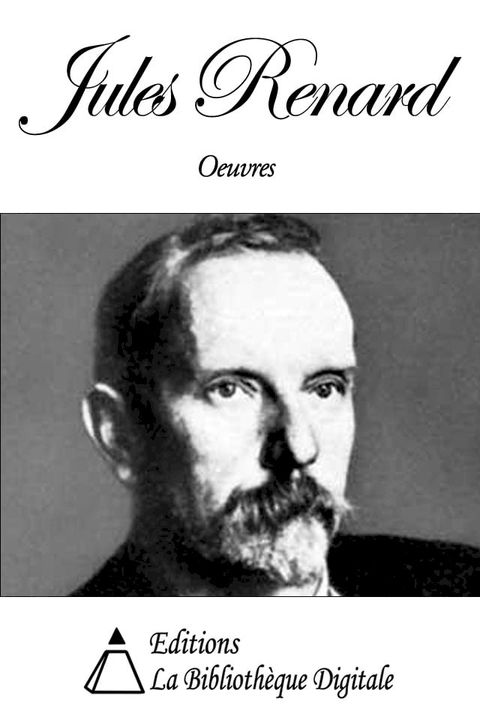 Oeuvres de Jules Renard(Kobo/電子書)