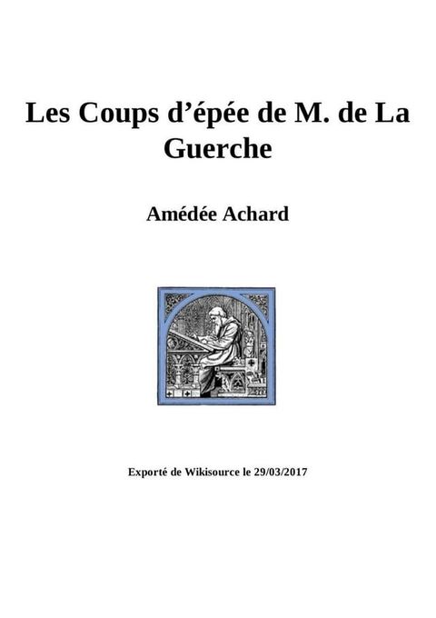 Les Coups d’&eacute;p&eacute;e de M. de La Guerche(Kobo/電子書)