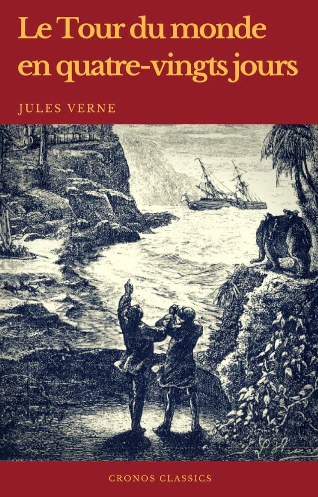  Le Tour du monde en quatre-vingts jours (Cronos Classics)(Kobo/電子書)