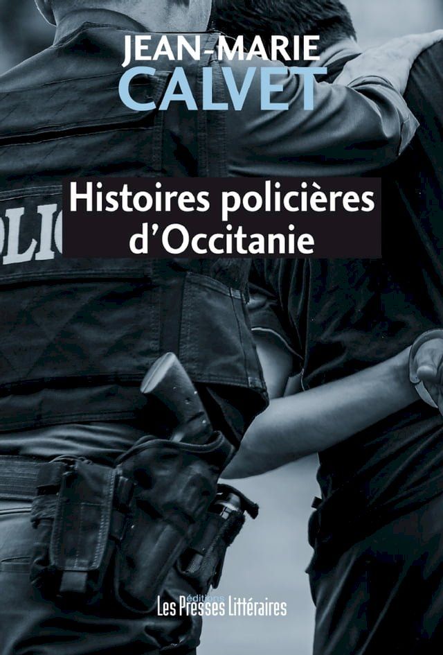  Histoires polici&egrave;res d'Occitanie(Kobo/電子書)