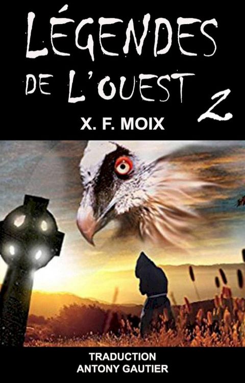 L&eacute;gendes de l'Ouest (2)(Kobo/電子書)