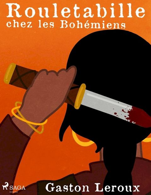 Rouletabille chez les Bohémiens(Kobo/電子書)