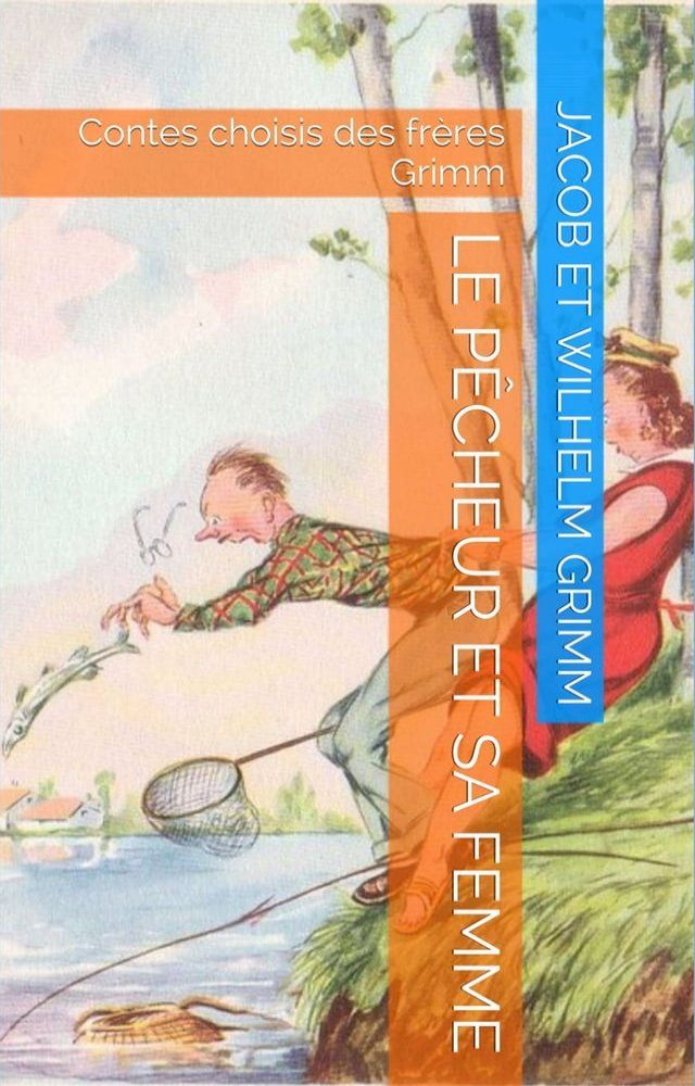  Le p&ecirc;cheur et sa femme(Kobo/電子書)