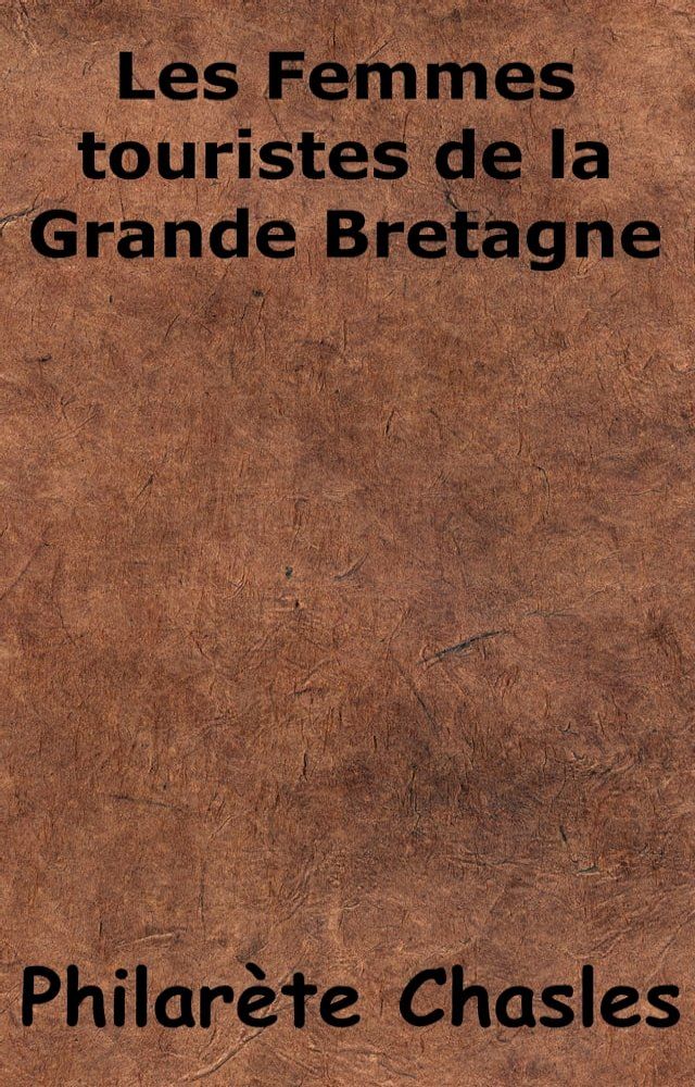  Les femmes touristes de la Grande-Bretagne(Kobo/電子書)