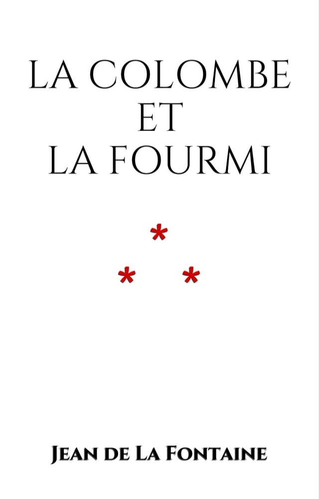  La Colombe et la Fourmi(Kobo/電子書)