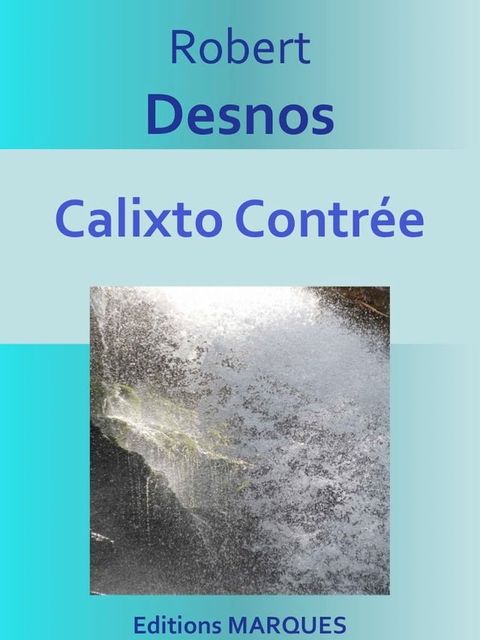 Calixto Contr&eacute;e(Kobo/電子書)