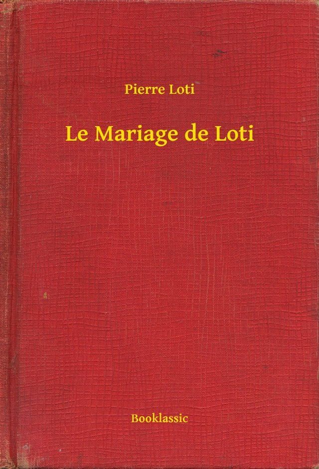  Le Mariage de Loti(Kobo/電子書)