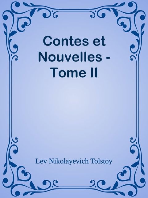 Contes et Nouvelles - Tome II(Kobo/電子書)