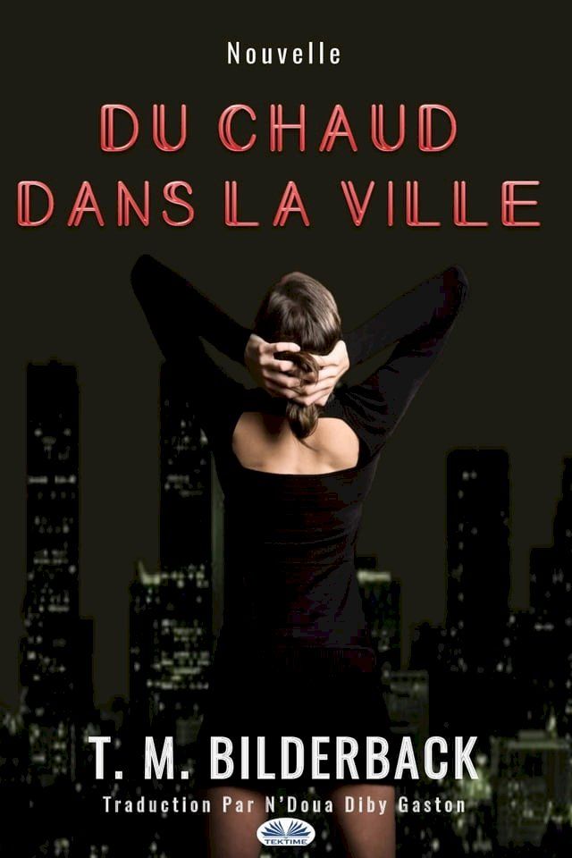  Du Chaud Dans La Ville(Kobo/電子書)