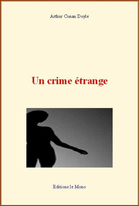 Un crime étrange(Kobo/電子書)