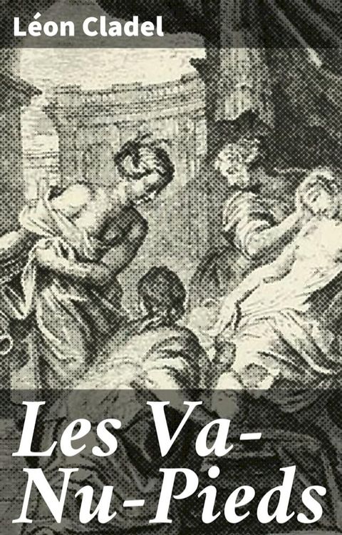 Les Va-Nu-Pieds(Kobo/電子書)