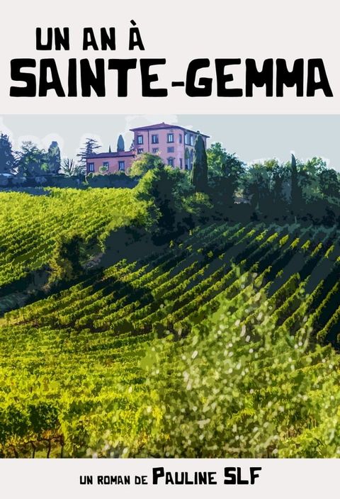 Le domaine de Sainte-Gemma(Kobo/電子書)