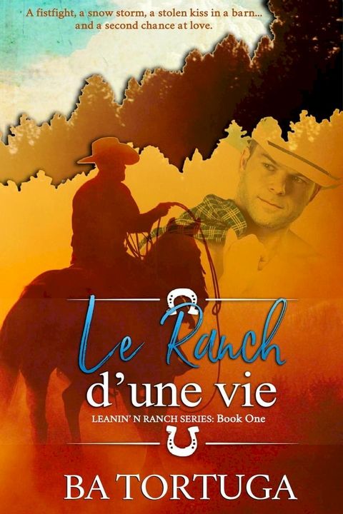 Le Ranch d'une Vie(Kobo/電子書)