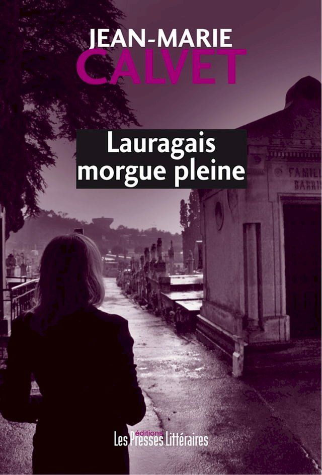  Lauragais Morgue Pleine(Kobo/電子書)