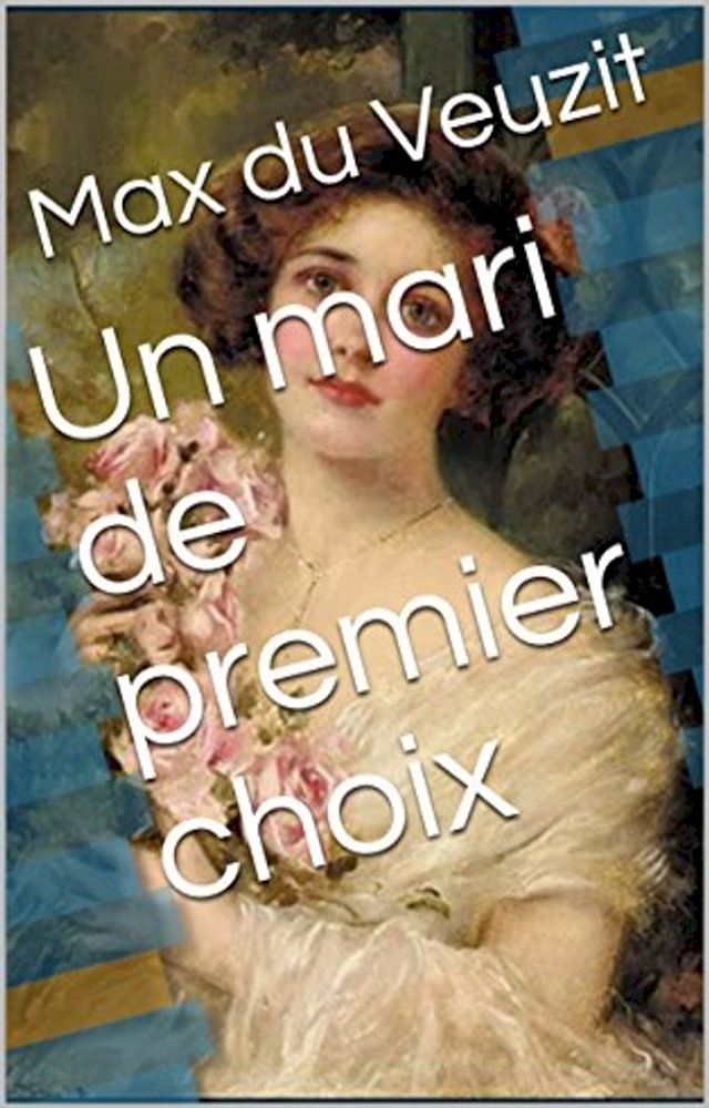  Un mari de premier choix(Kobo/電子書)