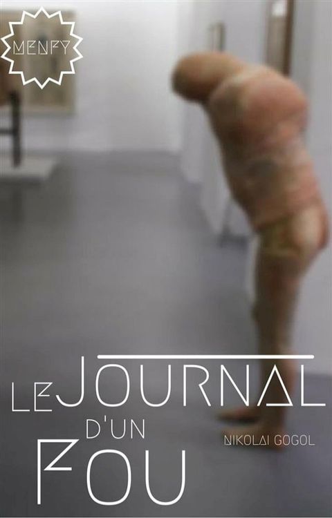 Le journal d'un fou(Kobo/電子書)