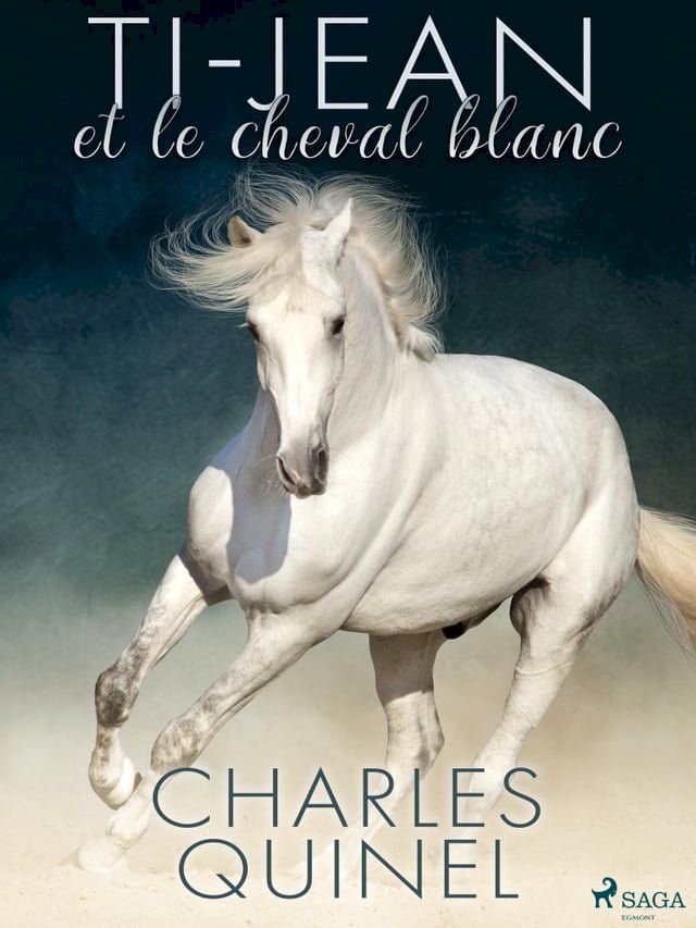  Ti-Jean et le cheval blanc(Kobo/電子書)