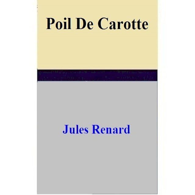  Poil De Carotte(Kobo/電子書)