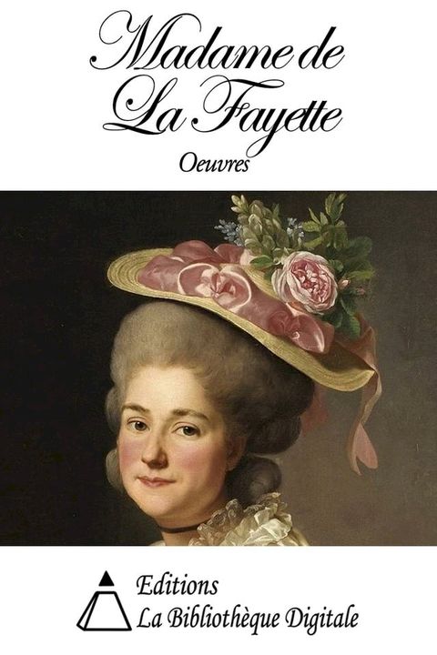 Oeuvres de Madame de La Fayette(Kobo/電子書)