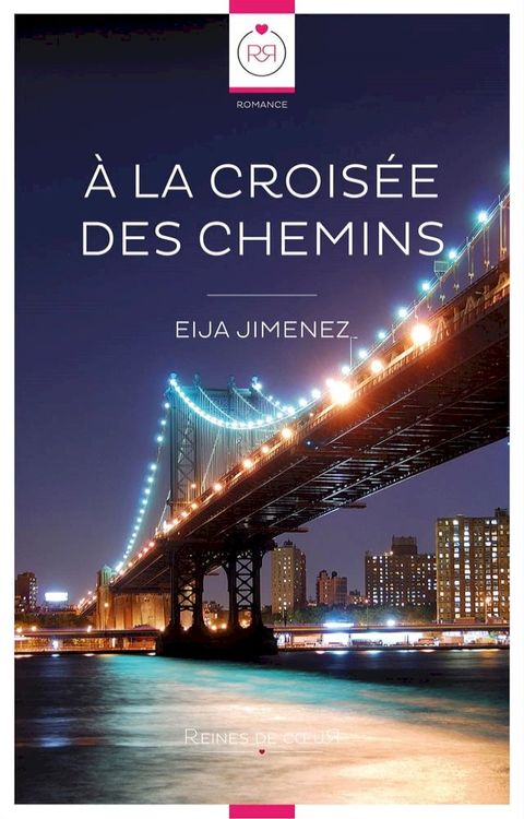 A La Crois&eacute;e des Chemins (Livre lesbien, roman lesbien)(Kobo/電子書)