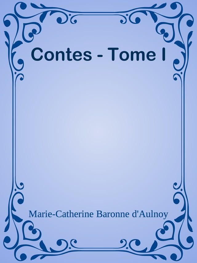  Contes - Tome I(Kobo/電子書)