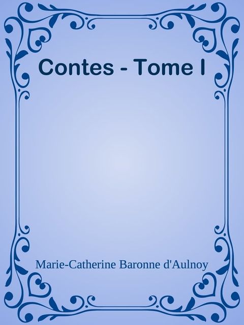 Contes - Tome I(Kobo/電子書)