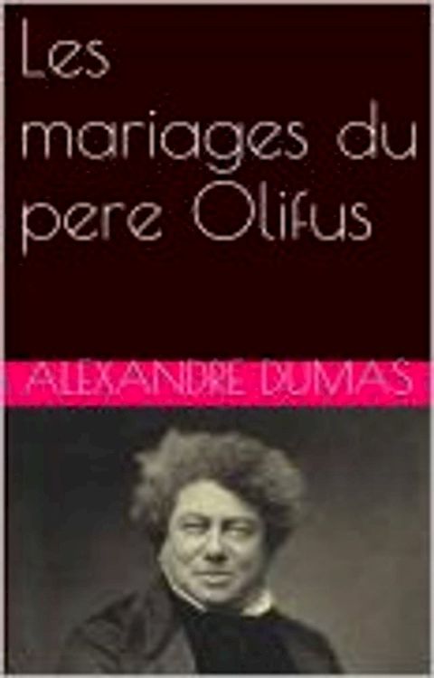 Les mariages du pere Olifus(Kobo/電子書)