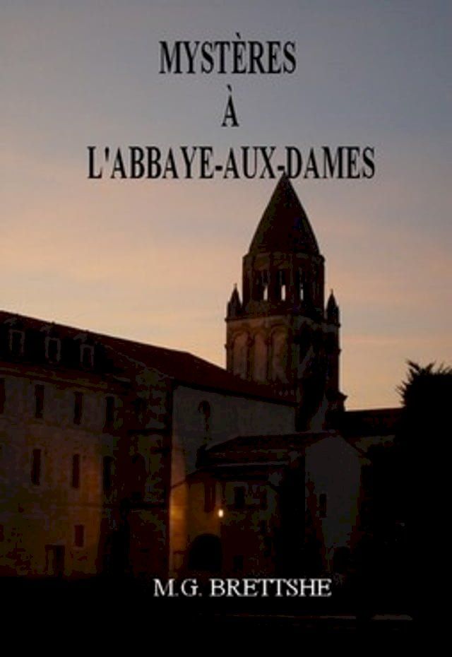  Mystères à l'Abbaye-aux-Dames(Kobo/電子書)