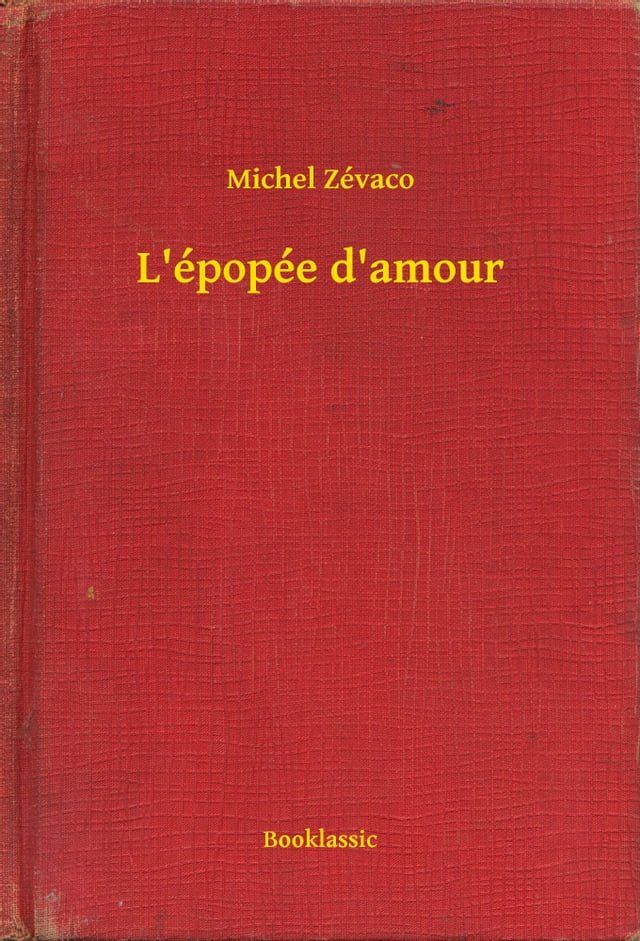  L'épopée d'amour(Kobo/電子書)