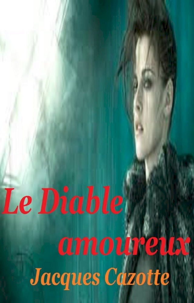  LE DIABLE AMOUREUX(Kobo/電子書)